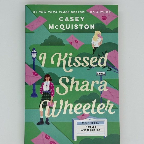 I Kissed Shara Wheeler: a Novel by Casey McQuiston - Paperback - Picture 1 of 3